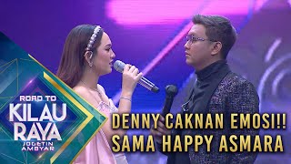 HAPPY ASMARA CARI PASANGAN! DENNY CAKNAN EMOSI!! | ROAD TO KILAU RAYA MNCTV