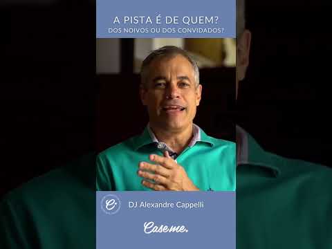 DJ de casamento - A Pista é de quem? Por Alexandre Cappelli