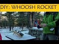 DIY: Build Whoosh Rocket for FREE