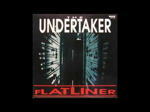 The Undertaker - Flatliner (Hell On Earth) - Rave Records RAVE 17th
