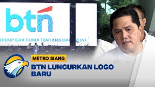BTN Luncurkan Logo Baru, Lambangkan Optimisme