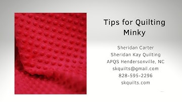 Quilting with Minky and other stretchy backings!