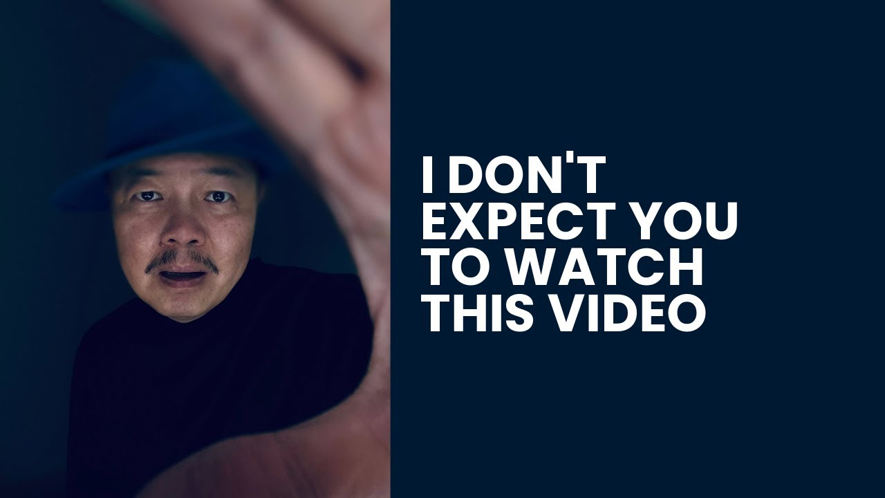 I DON'T EXPECT YOU TO WATCH THIS VIDEO - YouTube
