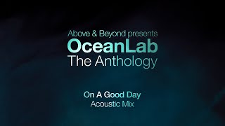 OceanLab - On A Good Day (Acoustic Mix)