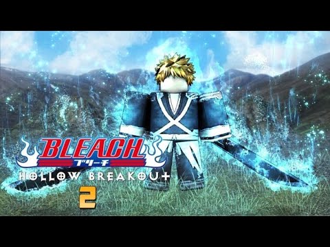 New Best Bleach Game On Roblox Hollow Breakout 2 Youtube - best bleach game on roblox