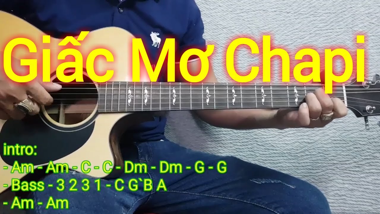 Giấc Mơ Chapi | Hướng dẫn solo và đệm hát | Điêu Chương - YouTube