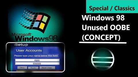 Windows 98 (SE): Unused OOBE Concept