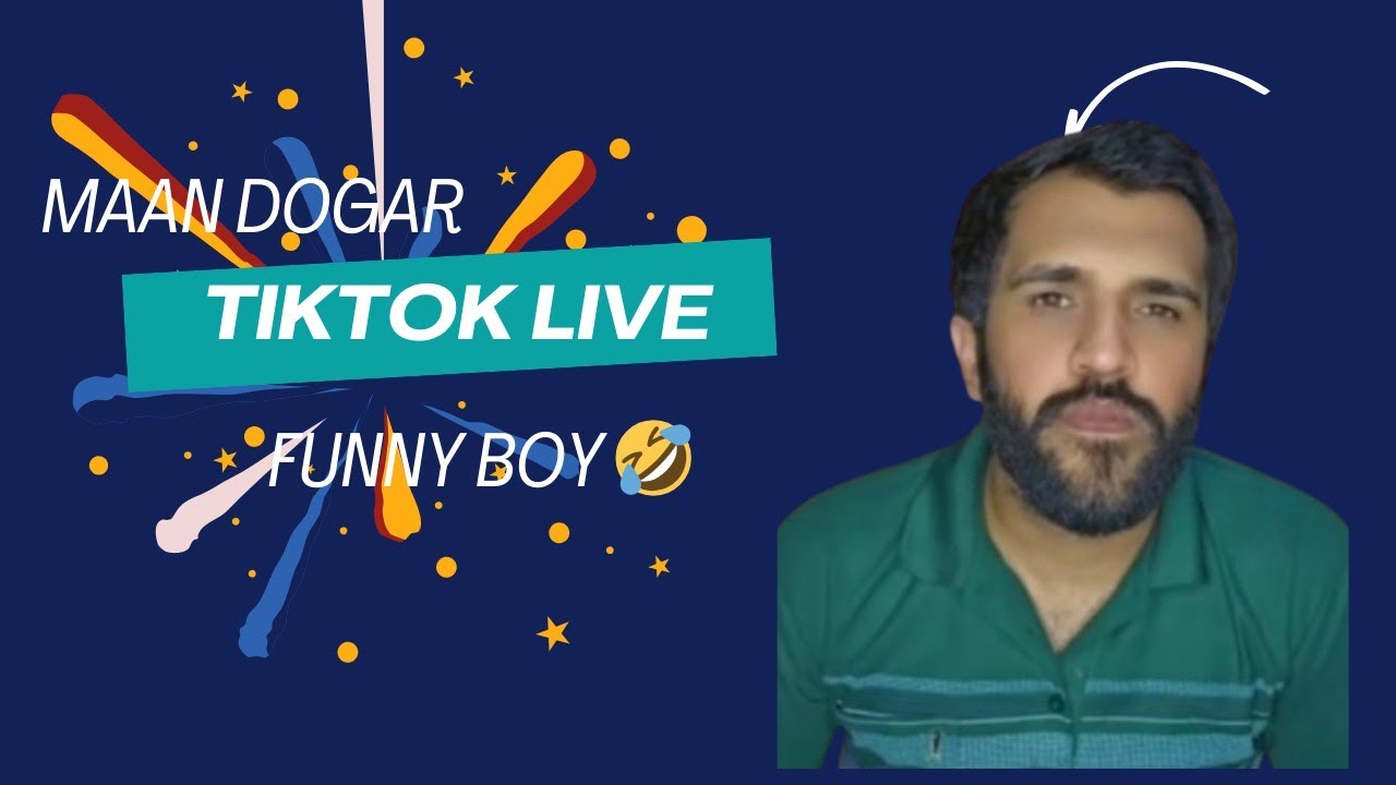 Maan Dogar TikTok Live Funny Video || Maan Dogar Vs Rajab Family TikTok Live Funny Video