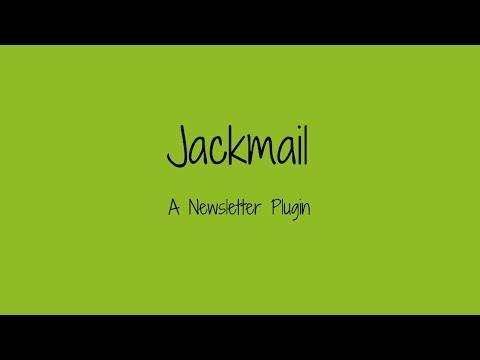 Jackmail Newsletter Plugin: Adding a Campaign