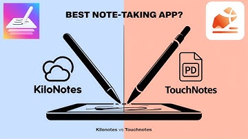 Kilonotes vs Touchnotes: Best Note-Taking App Comparison (2025)