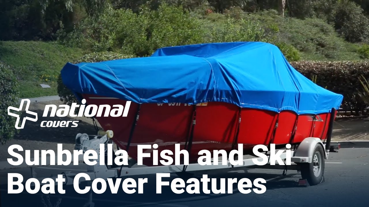 Fish and Ski Boat Cover Features Sunbrella National Covers YouTube
