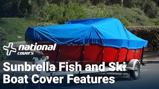 Fish and Ski Boat Cover Features - Sunbrella | National Covers