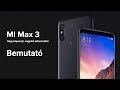 Xiaomi Mi Max 3 - bemutató