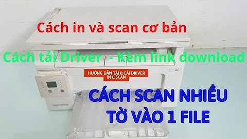 Hướng dẫn scan trên máy hp laserjet pro mfp m26nw năm 2024