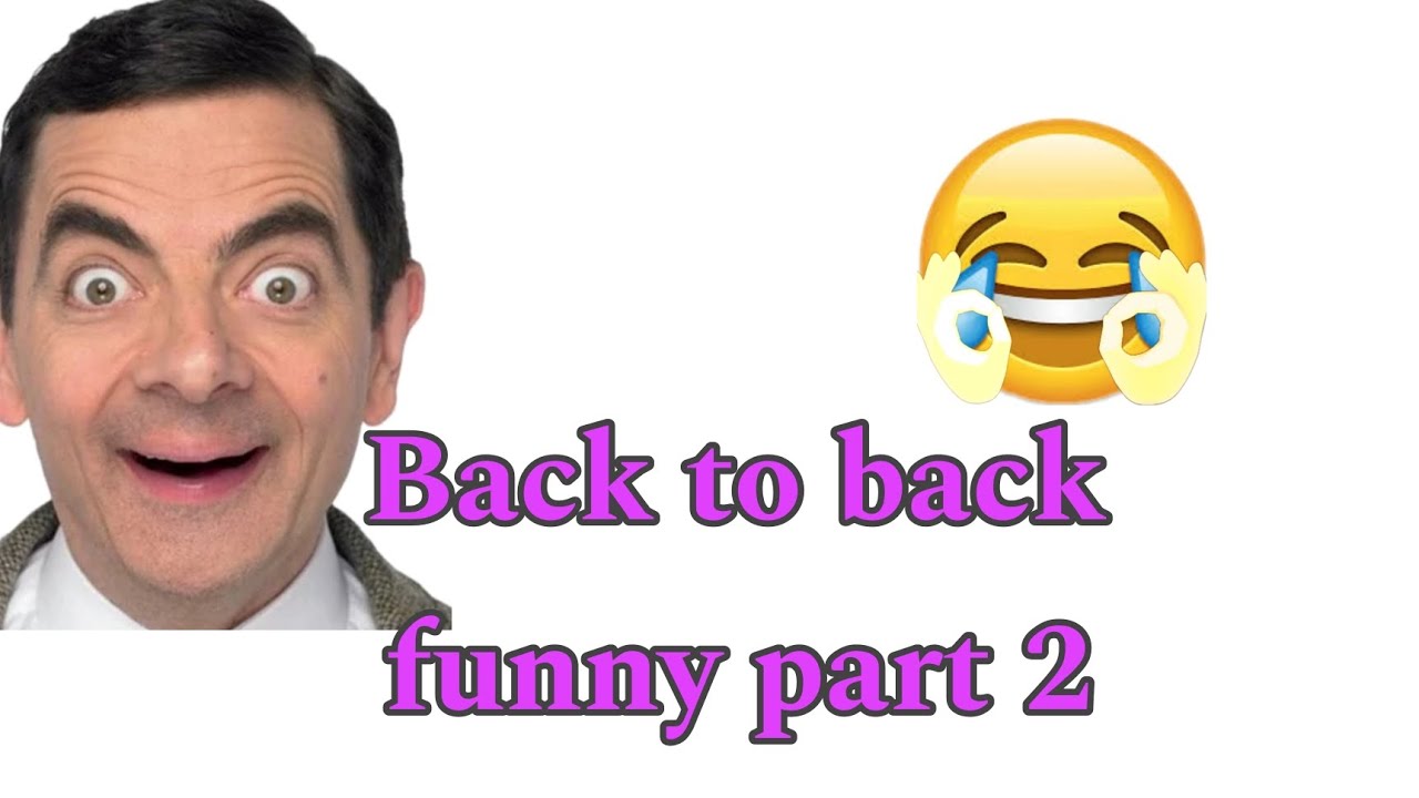 Back to back funny part 2 - YouTube