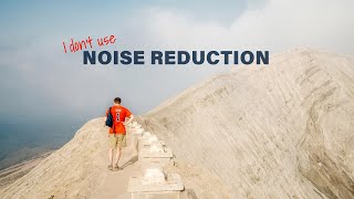 Why I NEVER Use Noise Reduction.