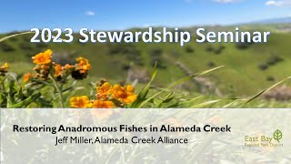 Restoring Anadromous Fishes in Alameda Creek