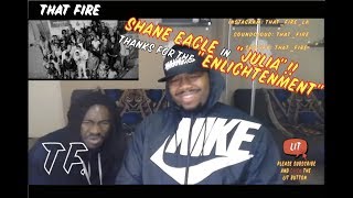 Julia  Shane Eagle   thatfire Reaction