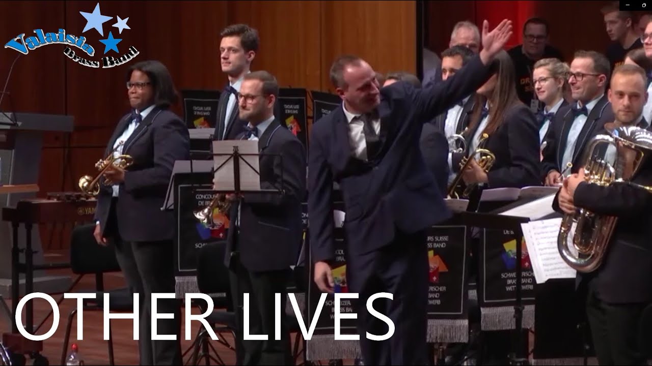 Valaisia Brass Band - Other Lives (Oliver Waespi)