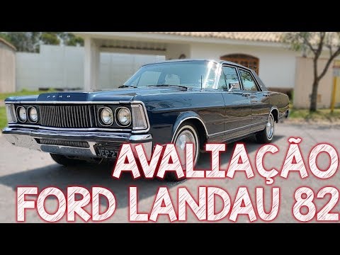 Avaliação Ford Landau V8 1982 - O maior e mais confortável carro do mundo !