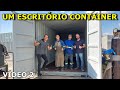 Como contruir um escritrio container vdeo 2 5 temporada