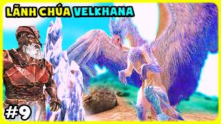 ARK Monster-SCP #9 MÌNH THU PHỤC RỒNG BĂNG VELKHANA ĐẠI CHIẾN SIÊU BOSS VÁ CÁI KẾT - TÝ TIỀN TỈ