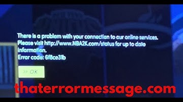 Error code: 6f8ce31b (NBA 2k)