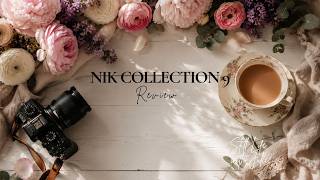 Taking a look at the Nik Collection 9