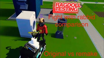 Ragdoll testing fight with rabbid comparison original vs remake (which is better?) (read desc)