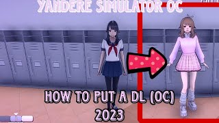 How to put a DL 2023 / Yandere Simulator Tutorial - 💗#yanderesimulator #game #tutorial #Dl #Oc