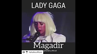 MAGADIR cover by LADY GAGA