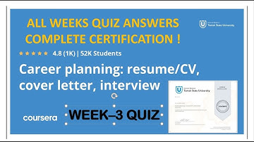 Career planning: resume/CV, cover letter, interview - Coursera  | Week- 3 | All Quiz Answers