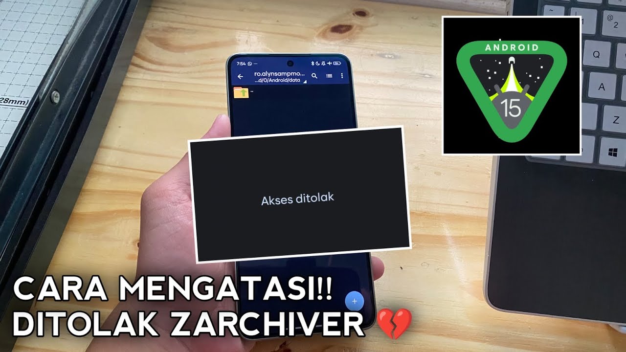 Cara Mengatasi Zarchiver Akses Ditolak Di Android 15!!! Tanpa Aplikasi Tambahan Work!!!