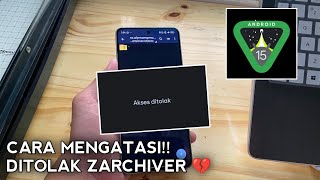 How to Fix Zarchiver Access Denied Error on Android 15! No Additional Apps, Works!