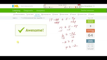 ixl alg1 K.10 Solve advanced linear inequalities (v21.1a)