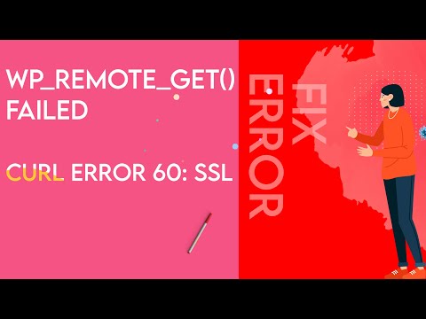 FIX Error - wp_remote_get() failed cURL error 60: SSL / Theme Wordpress