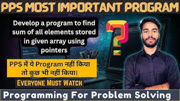 PPS Most Important Program || Programming For Problem Solving || Bihar Engineering #computer #coding
