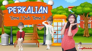 Perkalian - Matematika Tema 1 Sub Tema 3 Kelas 3 SD