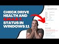 How to check drive health and smart status in windows 11
