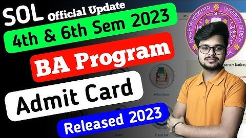 SOL BA Prog Admit Card Released - 4th & 6th Semester May June Exam 2023 (Official Update)