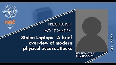 NorthSec 2025 - Pierre Nicolas Allard Coutu - Stolen Laptops