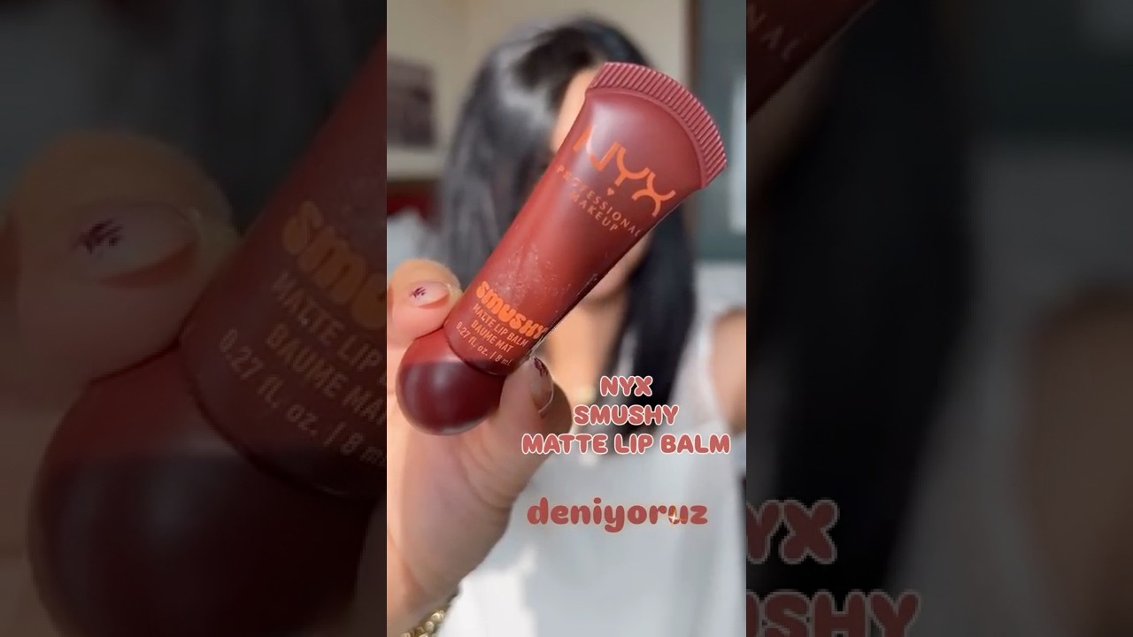 Nyx Smushy Lip Balm Deniyoruz toplanın 🌸 