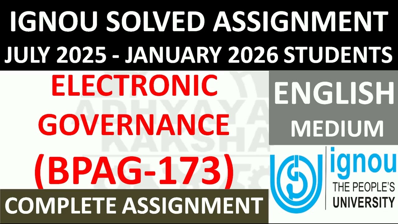 BPAG 173 (ENGLISH) ELECTRONIC GOVERNANCE || IGNOU SOLVED ASSIGNMENT 2025-2026 || JULY 2025  JAN 2026