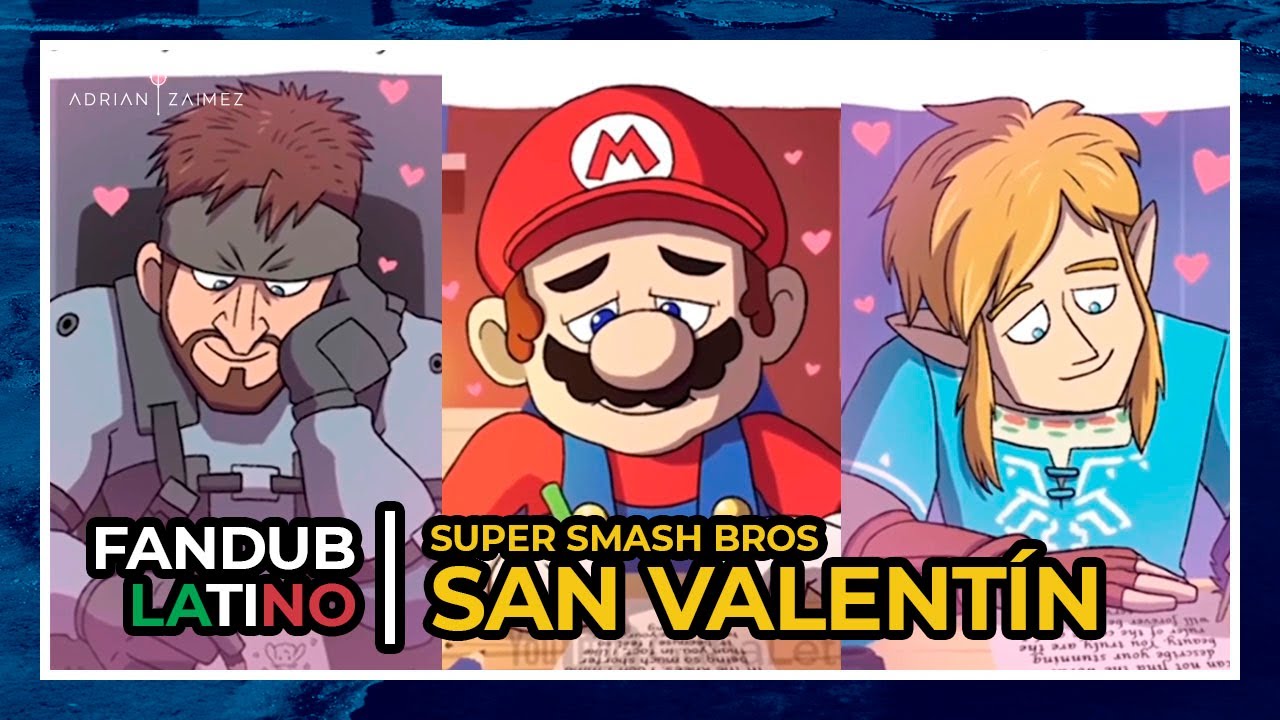 Super Smash Bros enamorados [GabaLeth] - Fandub latino | 🔱 Adrian Zaimez
