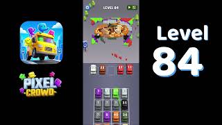 Pixel Crowd Level 84 Walkthrough | Full Gameplay Solution | Go Answer