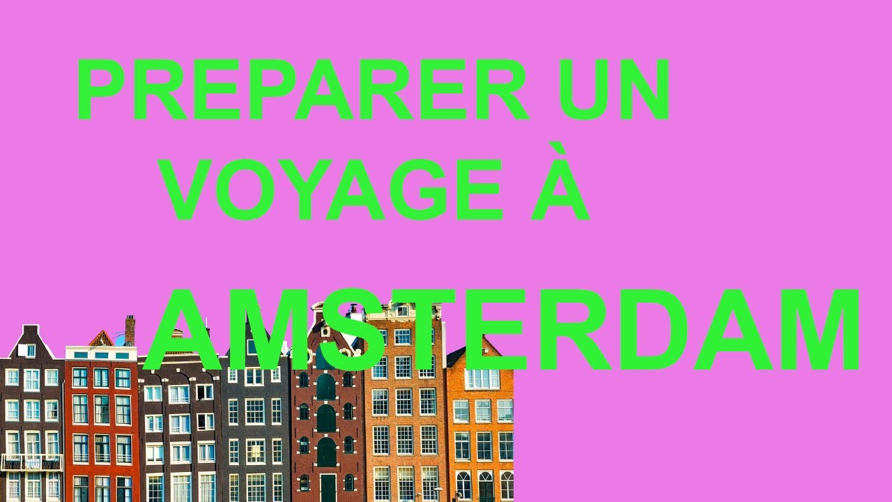 Quel programme pour un grand week-end à Amsterdam pas cher ?