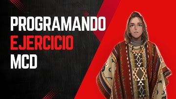 Programación I Ejercicio - MCD