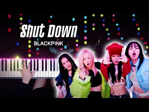 Shut Down (Piano Sheet) - BLACKPINK