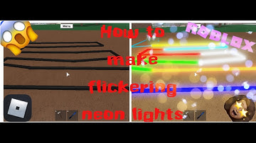 How to make flickering lights | Lumber Tycoon 2 |Roblox