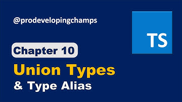 Typescript tutorial #10: Union Types & Type Alias in Typescript